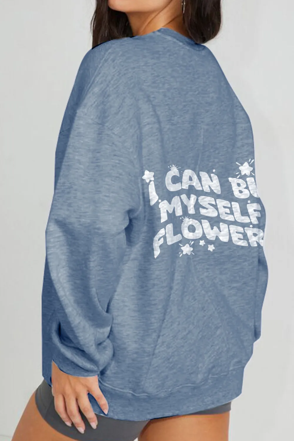 Full Size I CAN BUY MYSELF FLOWERS Graphic Sweatshirt